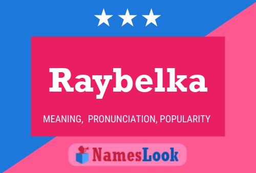 Raybelka 名字海报