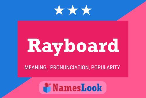 Rayboard 名字海报