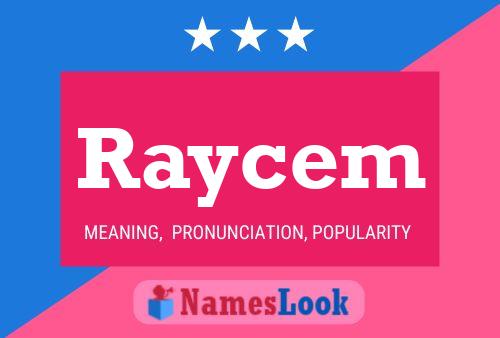 Raycem 名字海报