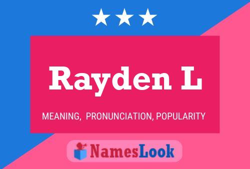 Rayden L 名字海报