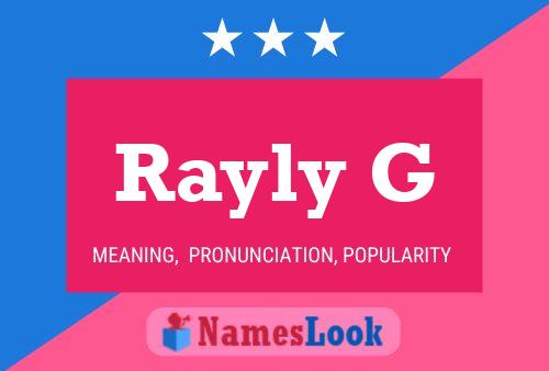 Rayly G 名字海报