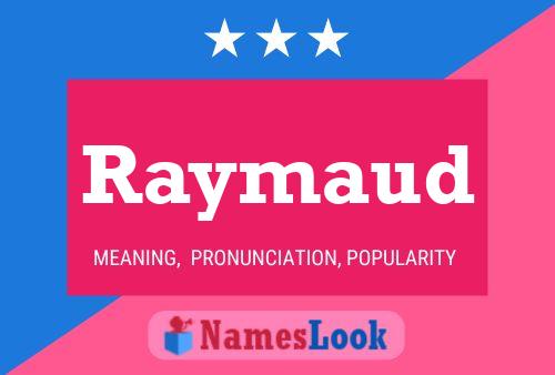 Raymaud 名字海报