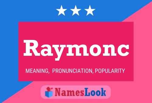 Raymonc 名字海报