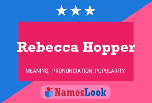 Rebecca Hopper 名字海报