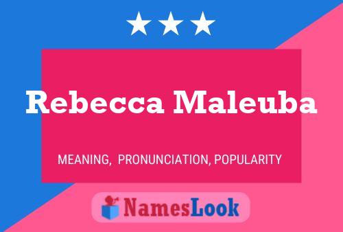 Rebecca Maleuba 名字海报