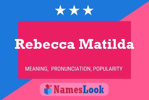 Rebecca Matilda 名字海报