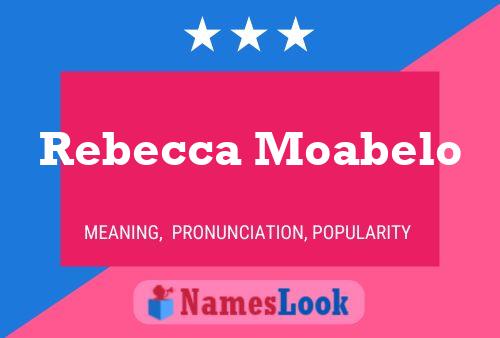 Rebecca Moabelo 名字海报