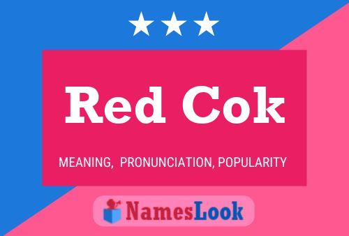 Red Cok 名字海报