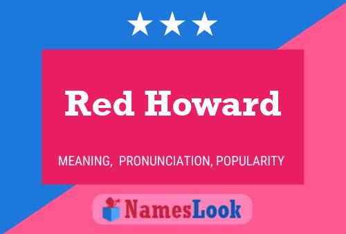 Red Howard 名字海报