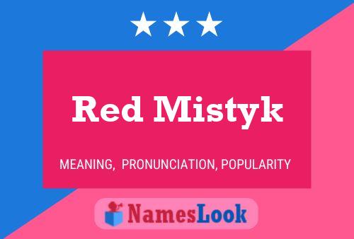 Red Mistyk 名字海报