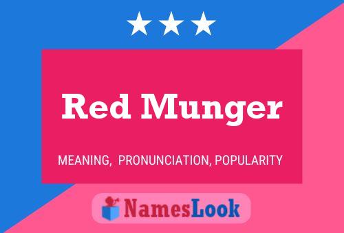 Red Munger 名字海报