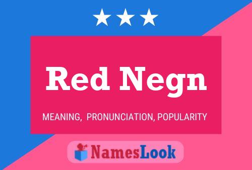 Red Negn 名字海报