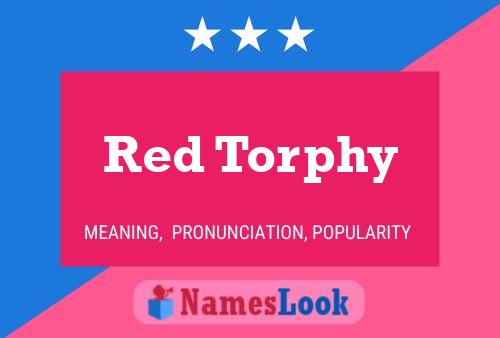 Red Torphy 名字海报