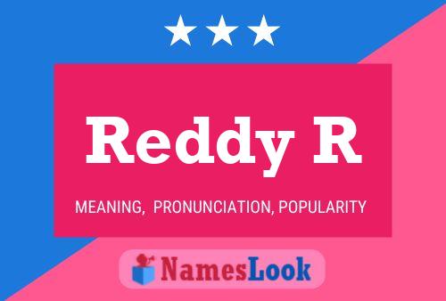 Reddy R 名字海报