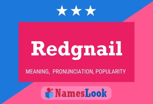 Redgnail 名字海报