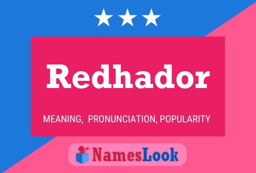 Redhador 名字海报