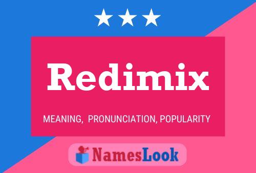 Redimix 名字海报