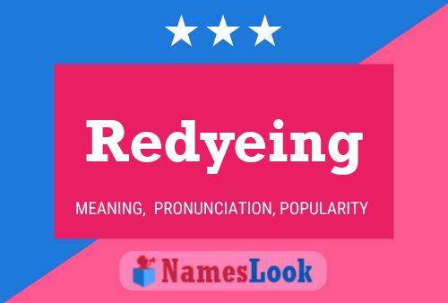 Redyeing 名字海报