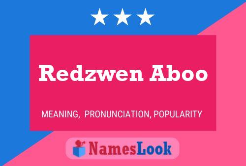 Redzwen Aboo 名字海报