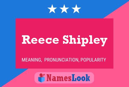 Reece Shipley 名字海报