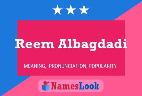 Reem Albagdadi 名字海报