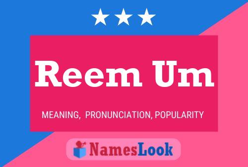 Reem Um 名字海报