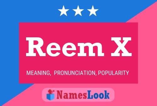 Reem X 名字海报