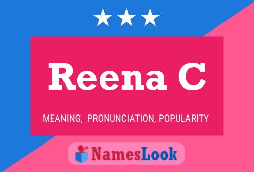 Reena C 名字海报