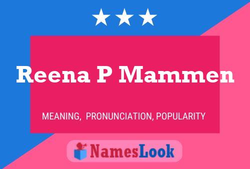 Reena P Mammen 名字海报