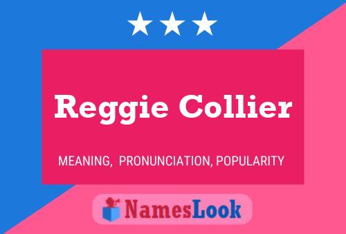 Reggie Collier 名字海报