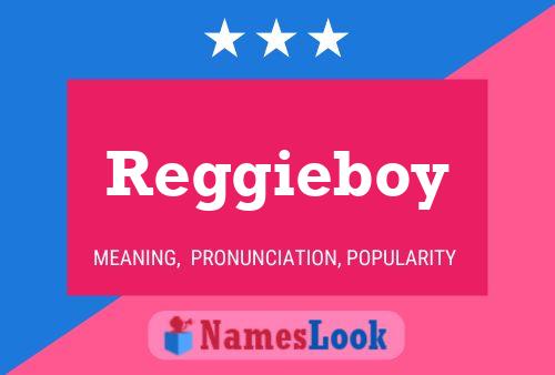 Reggieboy 名字海报