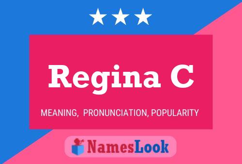 Regina C 名字海报