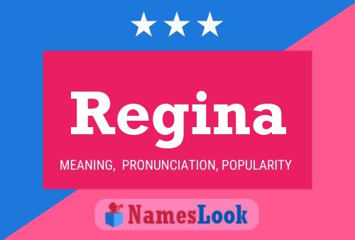 Regina 名字海报