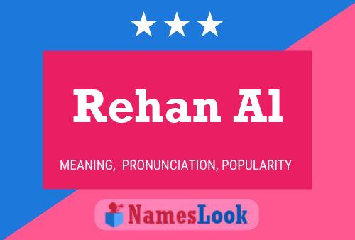 Rehan Al 名字海报