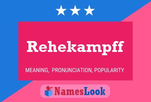 Rehekampff 名字海报