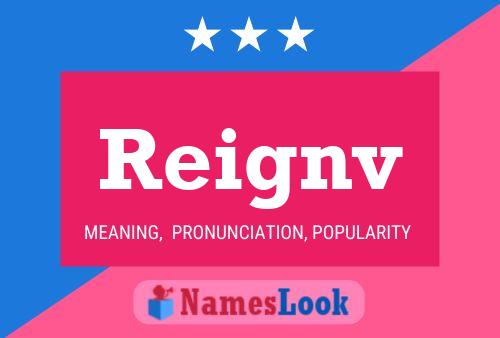 Reignv 名字海报