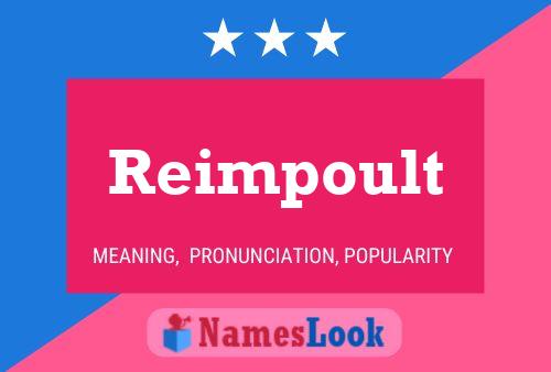 Reimpoult 名字海报