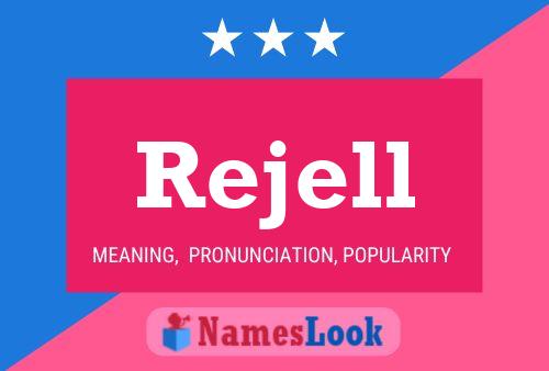 Rejell 名字海报