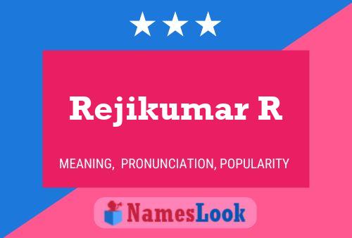 Rejikumar R 名字海报