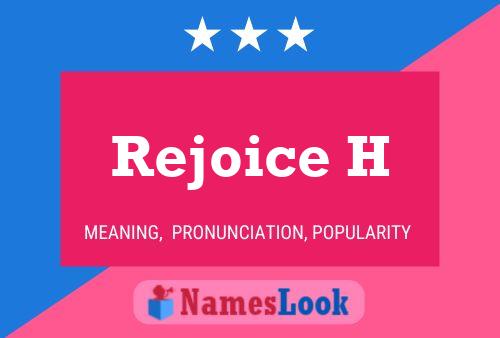 Rejoice H 名字海报