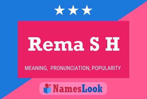 Rema S H 名字海报