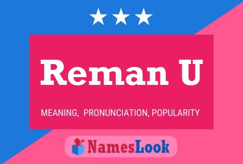 Reman U 名字海报