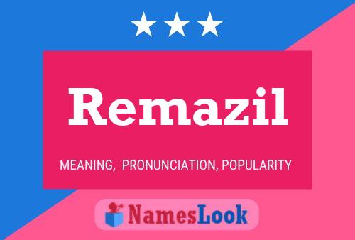 Remazil 名字海报