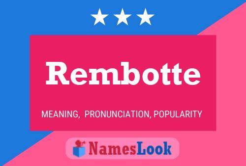 Rembotte 名字海报