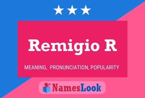 Remigio R 名字海报