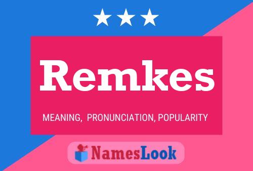 Remkes 名字海报