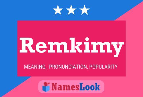 Remkimy 名字海报