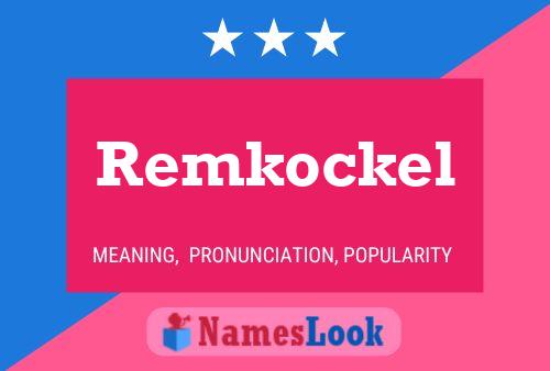 Remkockel 名字海报