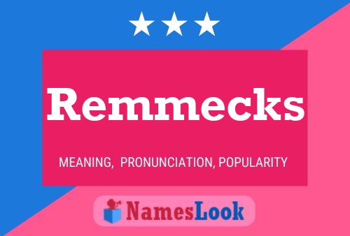 Remmecks 名字海报