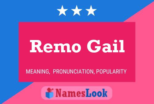 Remo Gail 名字海报